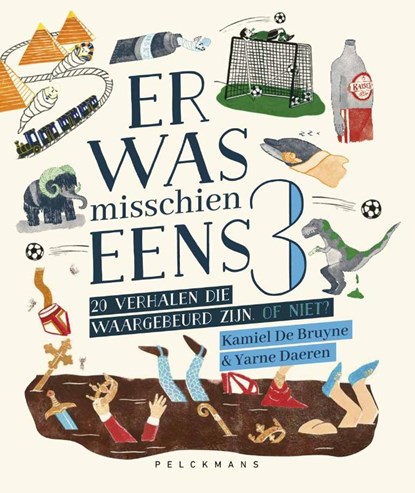 Er was misschien eens 3, Kamiel De Bruyne - Gebonden - 9789462348615