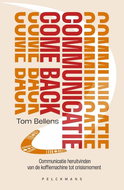 Communicatie Comeback, Tom Bellens - Paperback - 9789462348837