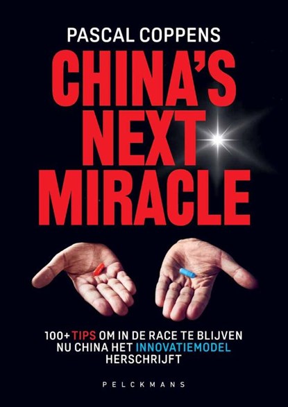 China's Next Miracle (Nederlandse editie), Pascal Coppens - Paperback - 9789462349377