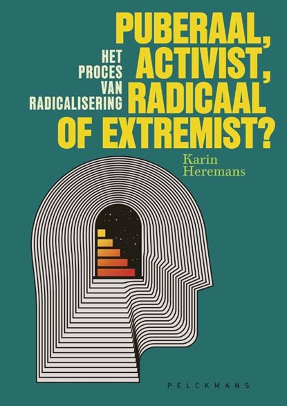 Puberaal, activist, radicaal of extremist?, Karin Heremans - Paperback - 9789462349414