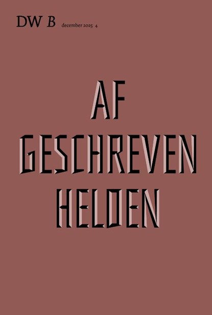 Afgeschreven helden, DW B - Paperback - 9789462349872