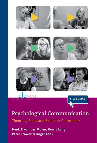 Psychological communication, Henk T. van der Molen ; Gerrit Lang ; Peter Trower ; Roger Look - Paperback - 9789462360525