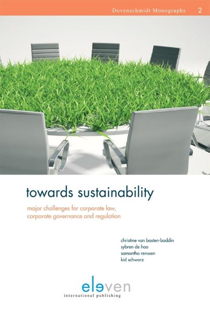 Towards sustainability, C.E. van Basten-Boddin ; S.C. de Hoo ; Samantha Renssen ; C.A. Schwarz - Paperback - 9789462360907