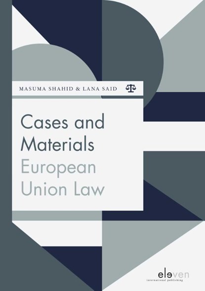 Cases and Materials European Union Law, M.K. Shahid ; René Repasi - Paperback - 9789462361324