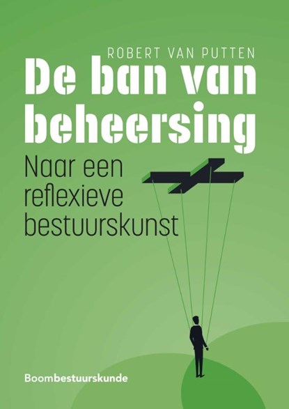 De ban van beheersing, Robert van Putten - Paperback - 9789462361355