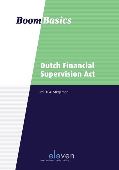 Dutch Financial Supervision Act, R.A. Stegeman - Paperback - 9789462361409