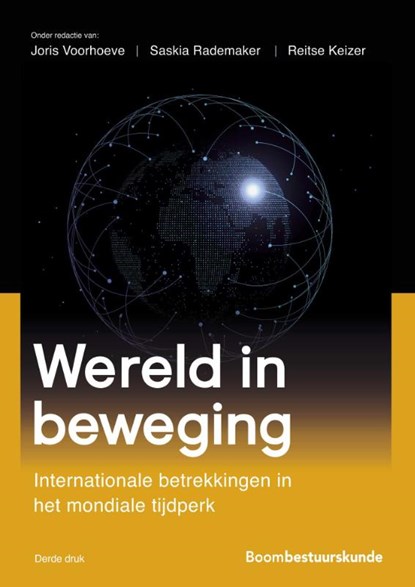 Wereld in beweging, Joris Voorhoeve ; Saskia Rademaker ; Reitse Keizer - Paperback - 9789462361911