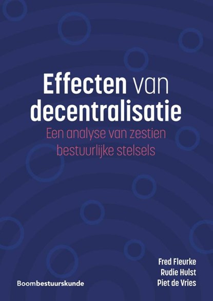 Effecten van decentralisatie, Fred Fleurke ; Rudie Hulst ; Piet de Vries - Paperback - 9789462362178