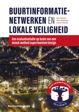 Buurtinformatienetwerken en lokale veiligheid - Wim Hardyns ; Thom Snaphaan ; Lieven Pauwels - 9789462362574