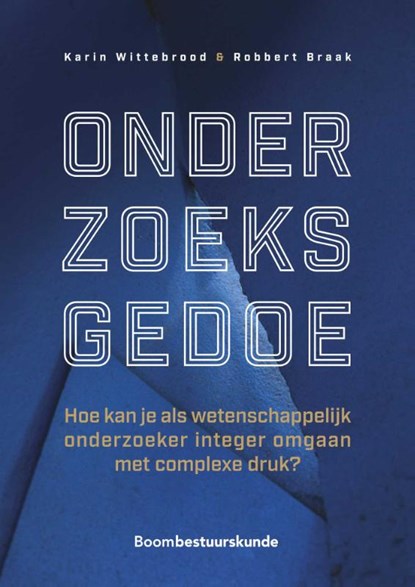 Onderzoeksgedoe, Karin Wittebrood ; Robbert Braak - Paperback - 9789462362635