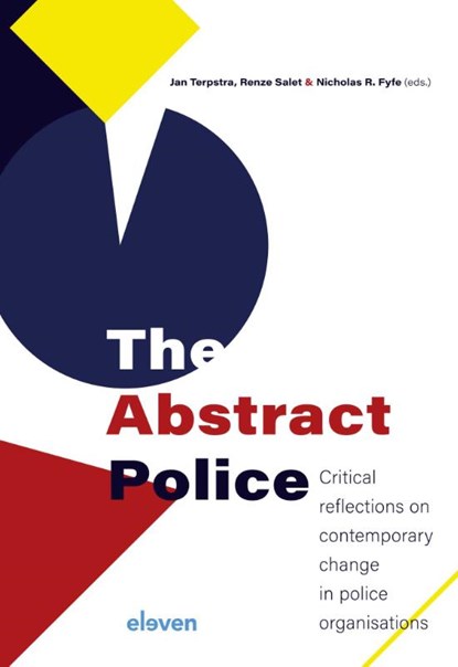 The Abstract Police, Jan Terpstra ; Renze Salet ; Nicholas R. Fyfe - Gebonden - 9789462362642