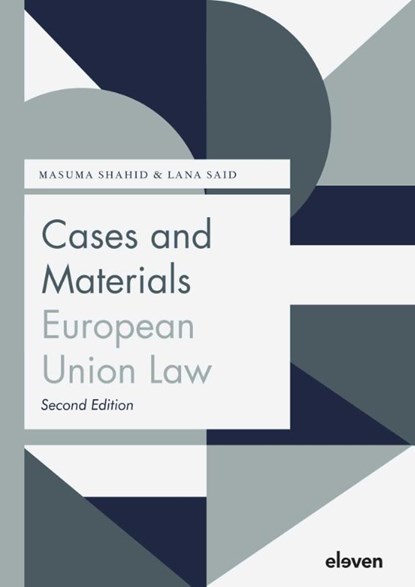 Cases and Materials European Union Law, Masuma Shahid ; Lana Said - Paperback - 9789462362734