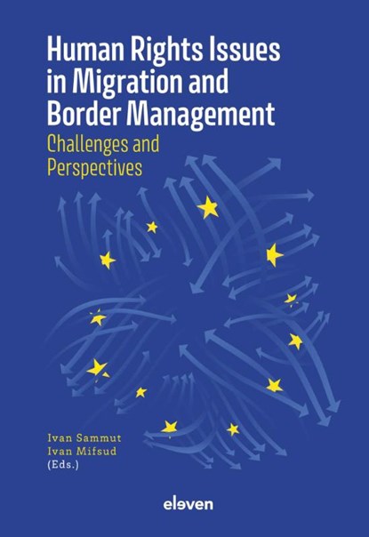 Human Rights Issues in Migration and Border Management, I. Mifsud ; I. Sammut - Paperback - 9789462363298