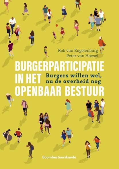 Burgerparticipatie in het openbaar bestuur, Peter van Hoesel ; Rob van Engelenburg - Paperback - 9789462363618