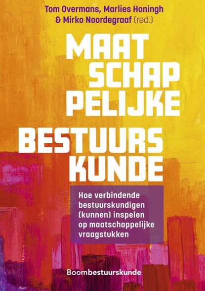 Maatschappelijke bestuurskunde, Tom Overmans ; Marlies Honingh ; Mirko Noordegraaf - Gebonden - 9789462363670