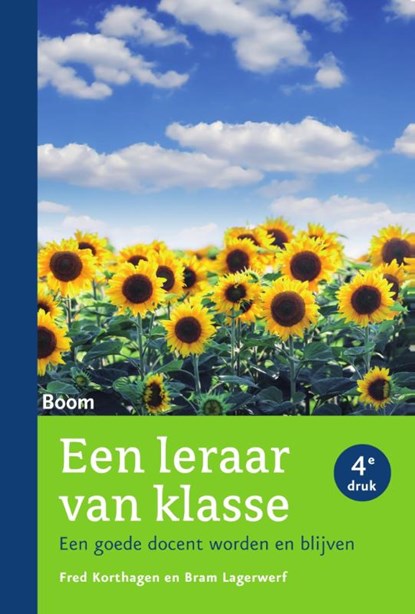 Een leraar van klasse, Bram Lagerwerf ; Fred Korthagen - Paperback - 9789462363823