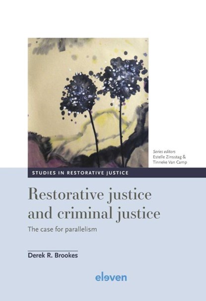 Restorative Justice and Criminal Justice, Derek R. Brookes - Gebonden - 9789462364189