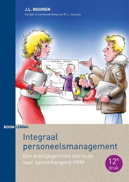 Integraal personeelsmanagement, J.L. Noomen ; M.J. Janssen - Paperback - 9789462364509
