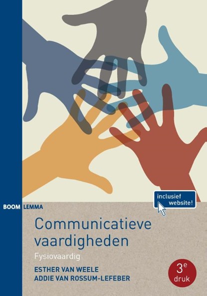 Communicatieve vaardigheden, Esther van Weele ; Addie van Rossum-Lefeber - Paperback - 9789462365186