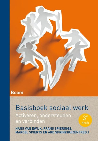 Basisboek sociaal werk, Hans van Ewijk ; Frans Spierings ; Marcel Spierts ; Ard Sprinkhuizen - Paperback - 9789462365216