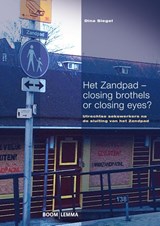 Het Zandpad - closing brothels or closing eyes? - Dina Siegel - 9789462365926