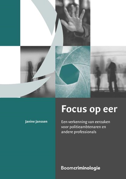 Focus op eer, Janine Janssen - Paperback - 9789462366602