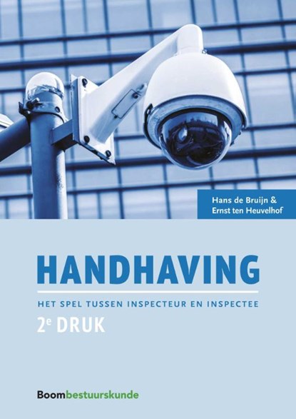 Handhaving, Hans de Bruijn ; Ernst ten Heuvelhof - Paperback - 9789462366664