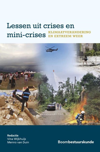 Lessen uit crises en mini-crises, Vina Wijkhuijs ; Menno van Duin - Paperback - 9789462366961