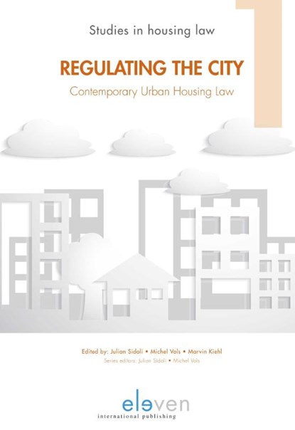 Regulating the city, Julian Sidoli ; Michel Vols ; Marvin Noah Frank Kiehl - Gebonden - 9789462367111