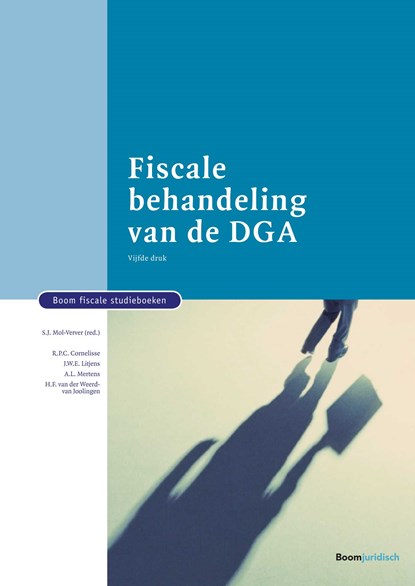 Fiscale behandeling van de DGA, R.P.C. Cornelisse ; J.W.E. Litjens ; A.L. Mertens ; S.J. Mol-Verver ; H.F. van der Weerd-van Joolingen - Ebook Adobe PDF - 9789462367234