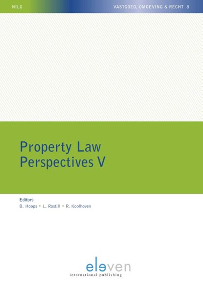 Property Law Perspectives V, Björn Hoops ; Rosalie Koolhoven ; Luke Rostill - Paperback - 9789462367357