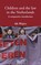Children and the law in the Netherlands, Ido Weijers - Paperback - 9789462367395