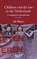 Children and the law in the Netherlands, Ido Weijers - Paperback - 9789462368552