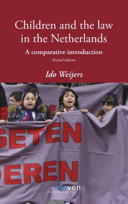 Children and the law in the Netherlands, Ido Weijers - Paperback - 9789462368552
