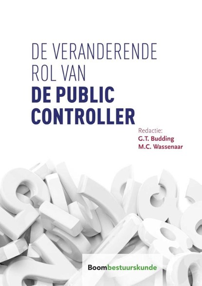 De veranderende rol van de public controller, Tjerk Budding ; Mattheus Wassenaar - Paperback - 9789462368897