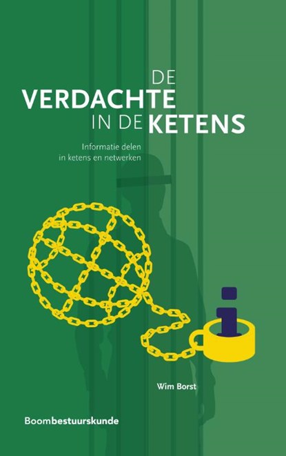 De verdachte in de ketens, Wim Borst - Paperback - 9789462368927