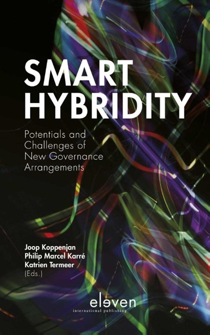 Smart Hybridity, Joop Koppenjan ; Philip Marcel Karré ; Katrien Termeer - Paperback - 9789462368934