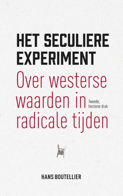 Het seculiere experiment, Hans Boutellier - Paperback - 9789462369115