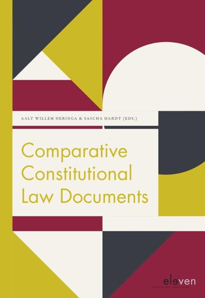 Comparative Constitutional Law Documents, Aalt Willem Heringa ; Sascha Hardt - Paperback - 9789462369306