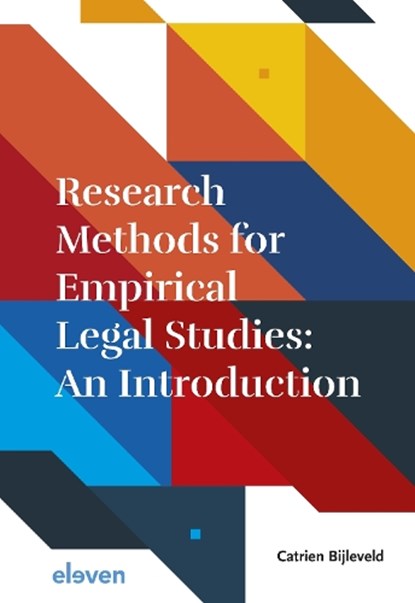 Research Methods for Empirical Legal Studies: An Introduction, Catrien Bijleveld - Gebonden - 9789462369382