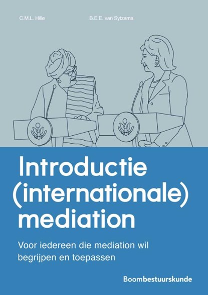 Introductie (internationale) mediation, Charlotte Hille ; Elodie van Sytzama - Paperback - 9789462369528