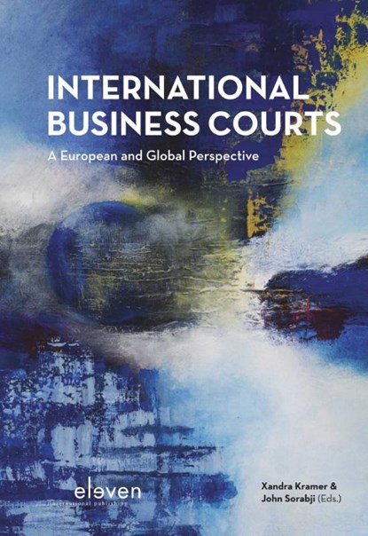 International Business Courts, Xandra Kramer ; John Sorabji - Gebonden - 9789462369719