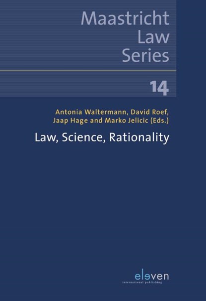 Law, Science, Rationality, Antonia Waltermann ; David Roef ; Jaap Hage ; Marko Jelicic - Paperback - 9789462369894