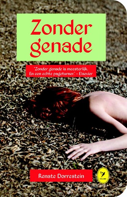 Zonder genade, Renate Dorrestein - Paperback - 9789462371118