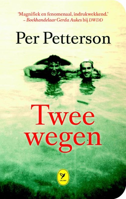 Twee wegen, Per Petterson - Gebonden - 9789462371491