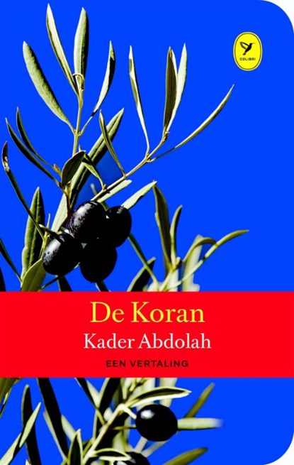 De koran, Kader Abdolah - Gebonden - 9789462371569