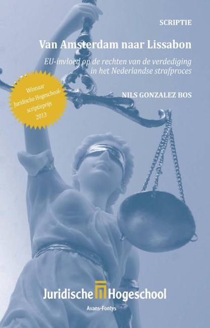 Van Amsterdam naar Lissabon 2013, Nils Gonzales Bos - Paperback - 9789462401273