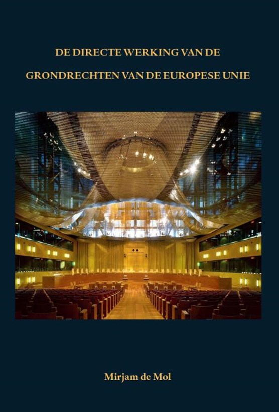 De directe werking van de grondrechten van de Europese Unie