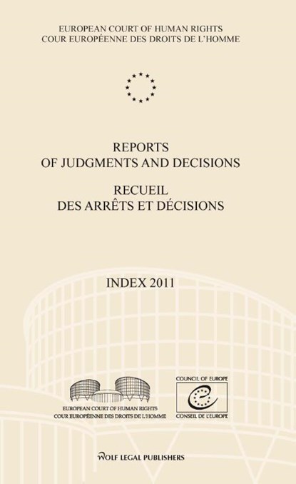 Reports of judgments and decision; Recueil des arrêts et décisions Index 2011, European court of human rights - Paperback - 9789462401792