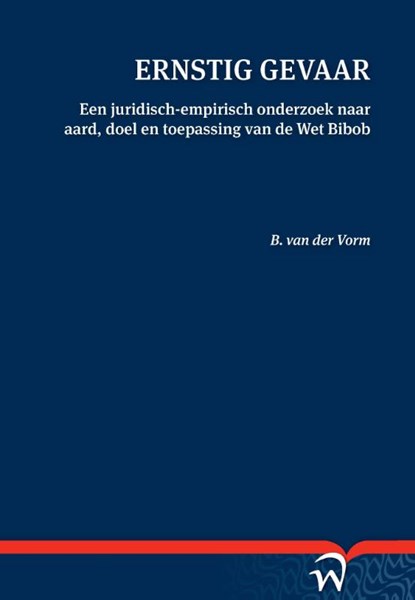 Ernstig gevaar, B. van der Vorm - Paperback - 9789462402768